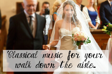Traditional Classical Wedding Ceremony Processional Songs
